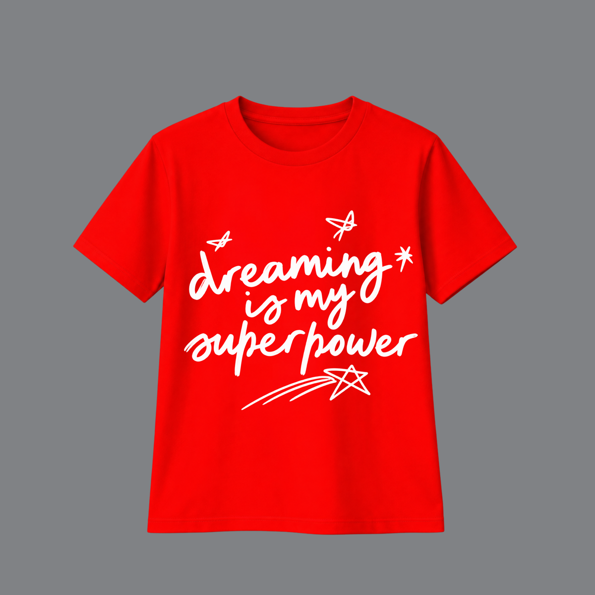 Dreaming Is My Superpower Kids T-Shirt – Red