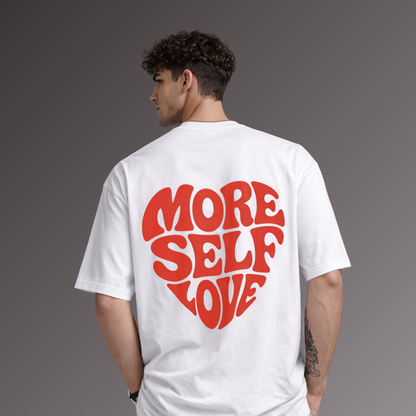 More self love T shirt