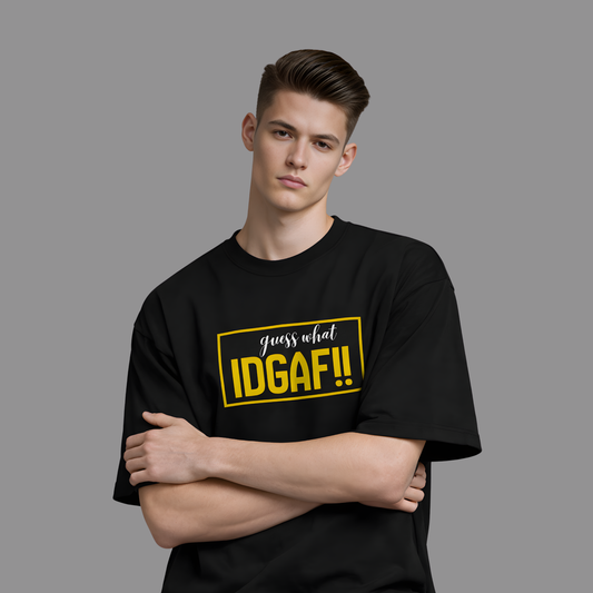 IDGAF T shirt
