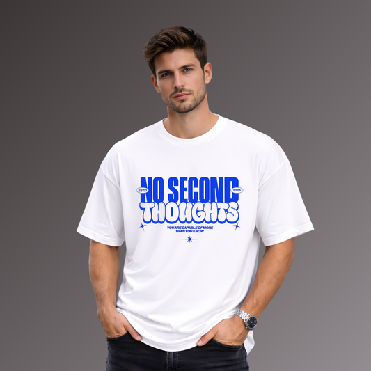 No second thoughts T shirt