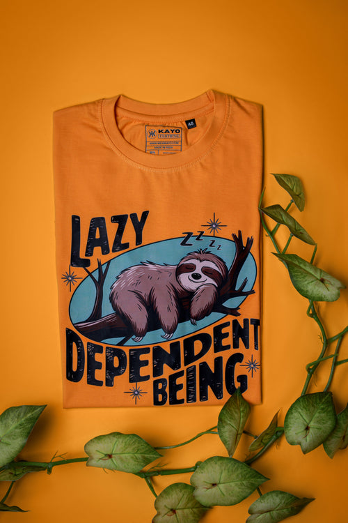 LAZY DEPENDENT BEING